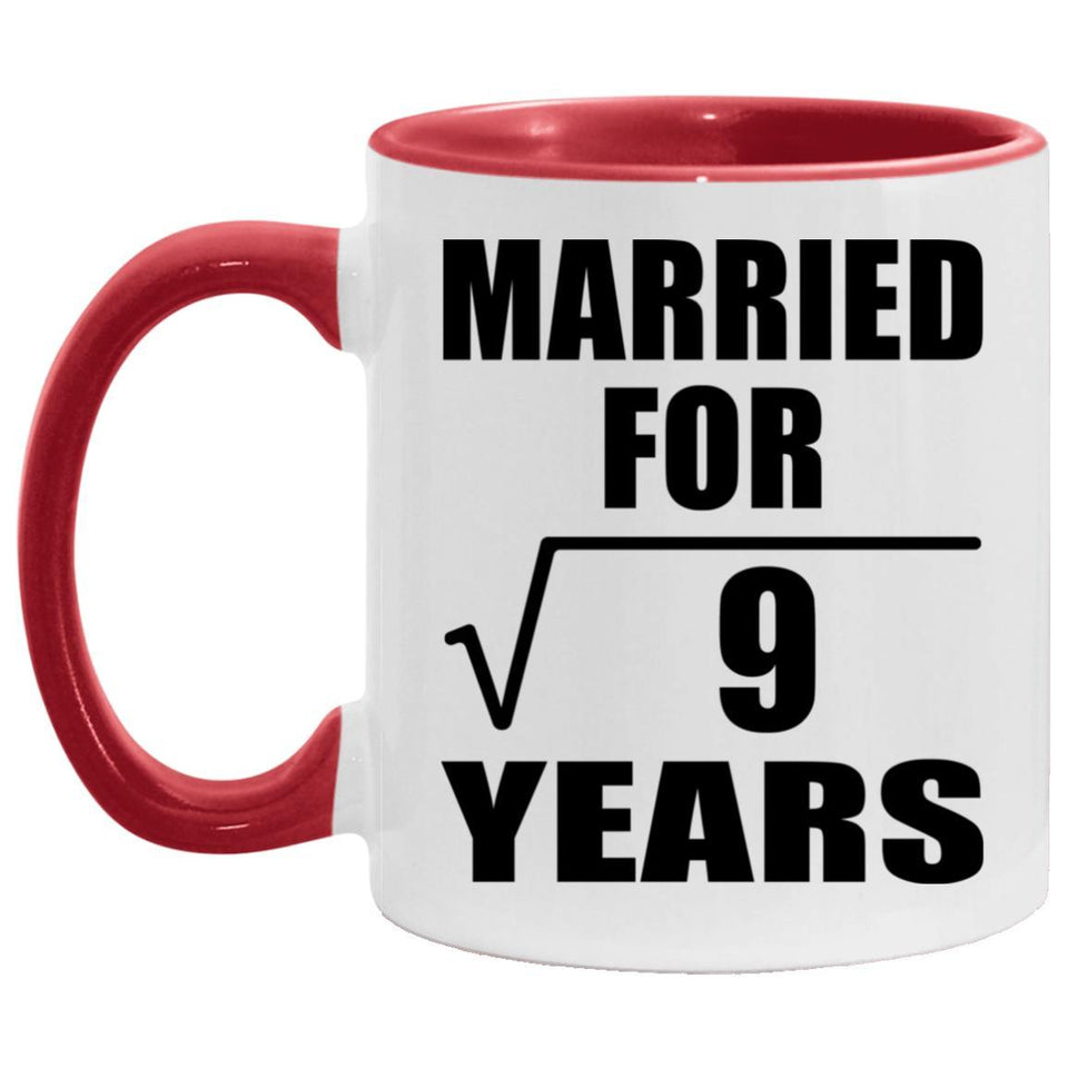 3rd Anniversary Married For Square Root of 9 Years - 11oz Accent Mug Red