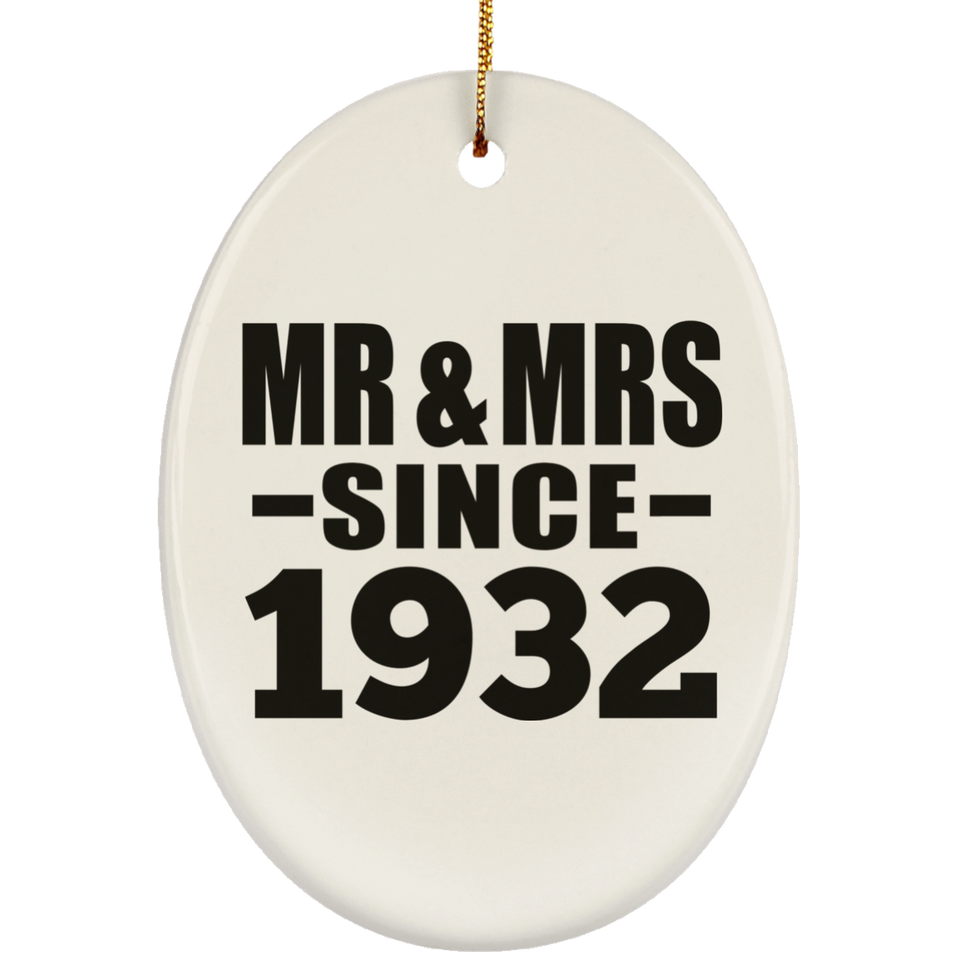 92nd Anniversary Mr & Mrs Since 1932 - Oval Ornament