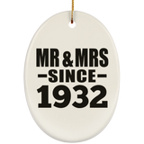 92nd Anniversary Mr & Mrs Since 1932 - Oval Ornament