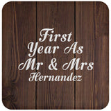First Year As Mr & Mrs Hernandez - Drink Coaster D