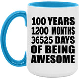 100th Birthday 100 Years 1200 Months 36525 Days Of Awesome - 15oz Accent Mug Blue