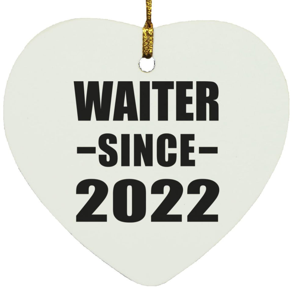 Waiter Since 2022 - Heart Ornament