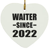 Waiter Since 2022 - Heart Ornament