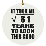 9th Birthday Took Square Root of 81 Years To Look Good - Circle Ornament