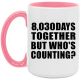 22nd Anniversary 8,030 Days Together But Who's Counting - 15oz Accent Mug Pink