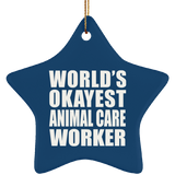 World's Okayest Animal Care Worker - Star Ornament