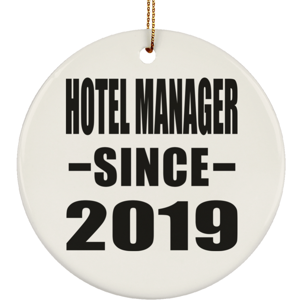 Hotel Manager Since 2019 - Circle Ornament