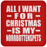 All I Want For Christmas Is My Norrbottenspets - Coaster