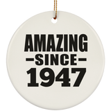 77th Birthday Amazing Since 1947 - Circle Ornament