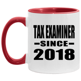Tax Examiner Since 2018 - 11oz Accent Mug Red