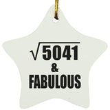71st Birthday Square Root of 5041 & Fabulous - Star Ornament