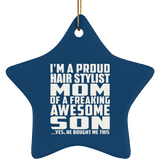 Proud Hair Stylist Mom Of Awesome Son - Star Ornament