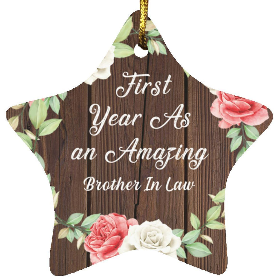 First Year As An Amazing Brother In Law - Star Ornament A