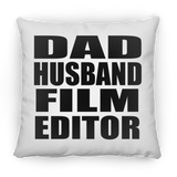 Dad Husband Film Editor - Throw Pillow