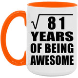 9th Birthday Square Root of 81 Years of Being Awesome - 15oz Accent Mug Orange