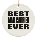 Best Mail Carrier Ever - Circle Ornament