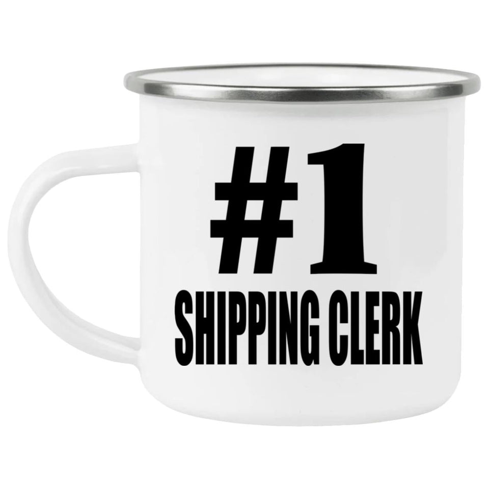 Number One #1 Shipping Clerk - 12oz Camping Mug