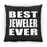 Best Jeweler Ever - Throw Pillow Black