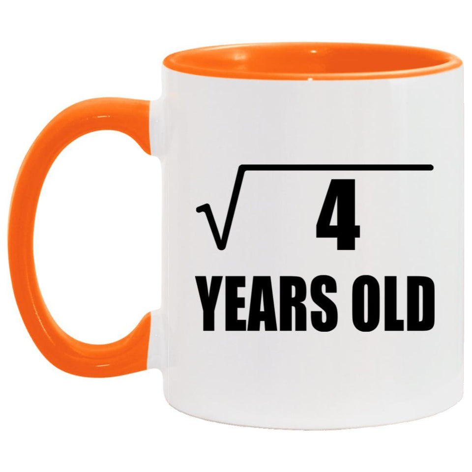 2nd Birthday Square Root of 4 Years Old - 11oz Accent Mug Orange