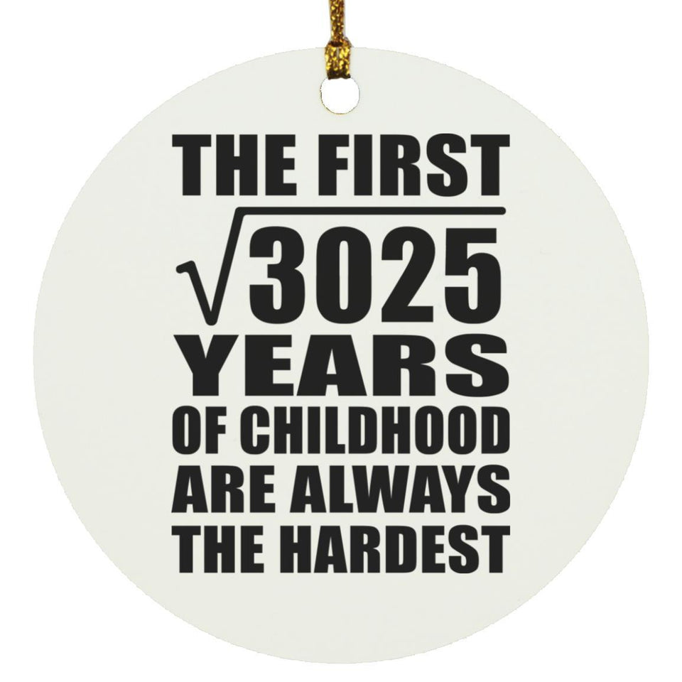 55th Birthday Square Root of 3025 Years of Childhood - Circle Ornament