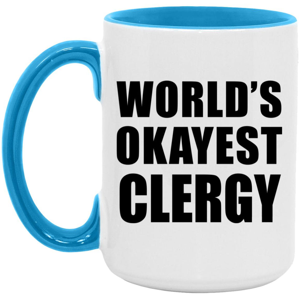 World's Okayest Clergy - 15oz Accent Mug Blue