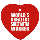 World's Greatest Sheet Metal Worker - Heart Ornament