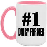 Number One #1 Dairy Farmer - 15oz Accent Mug Pink