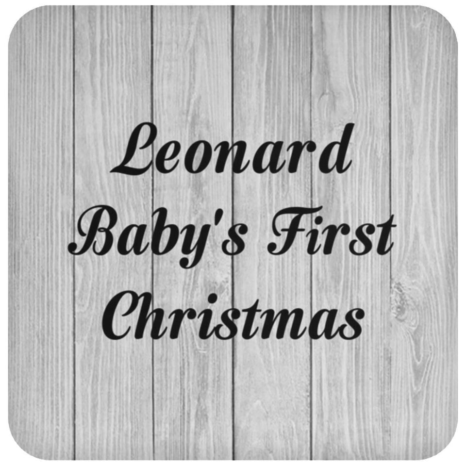 Leonard Baby's First Christmas - Drink Coaster F