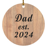Dad Established EST. 2024 - Circle Ornament C