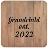 Grandchild Established EST. 2022 - Drink Coaster C
