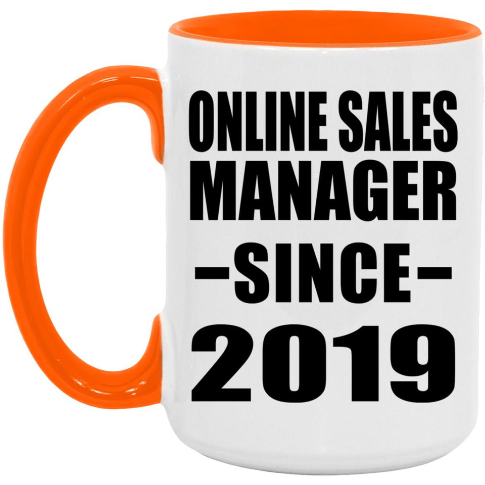 Online Sales Manager Since 2019 - 15oz Accent Mug Orange