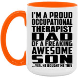 Proud Occupational Therapist Dad Of Awesome Son - 15oz Accent Mug Orange
