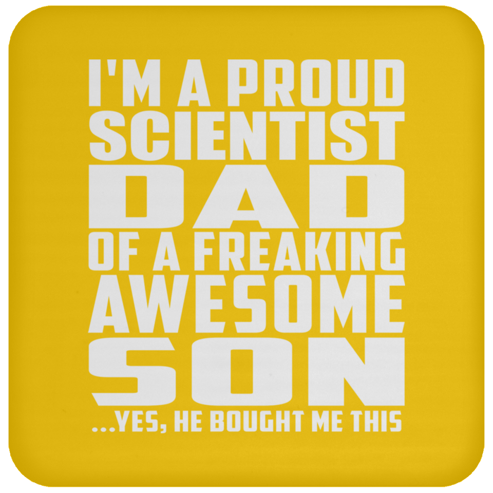 Proud Scientist Dad Of Awesome Son - Drink Coaster