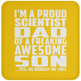 Proud Scientist Dad Of Awesome Son - Drink Coaster