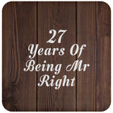 27th Anniversary 27 Years Of Being Mr Right - Drink Coaster D