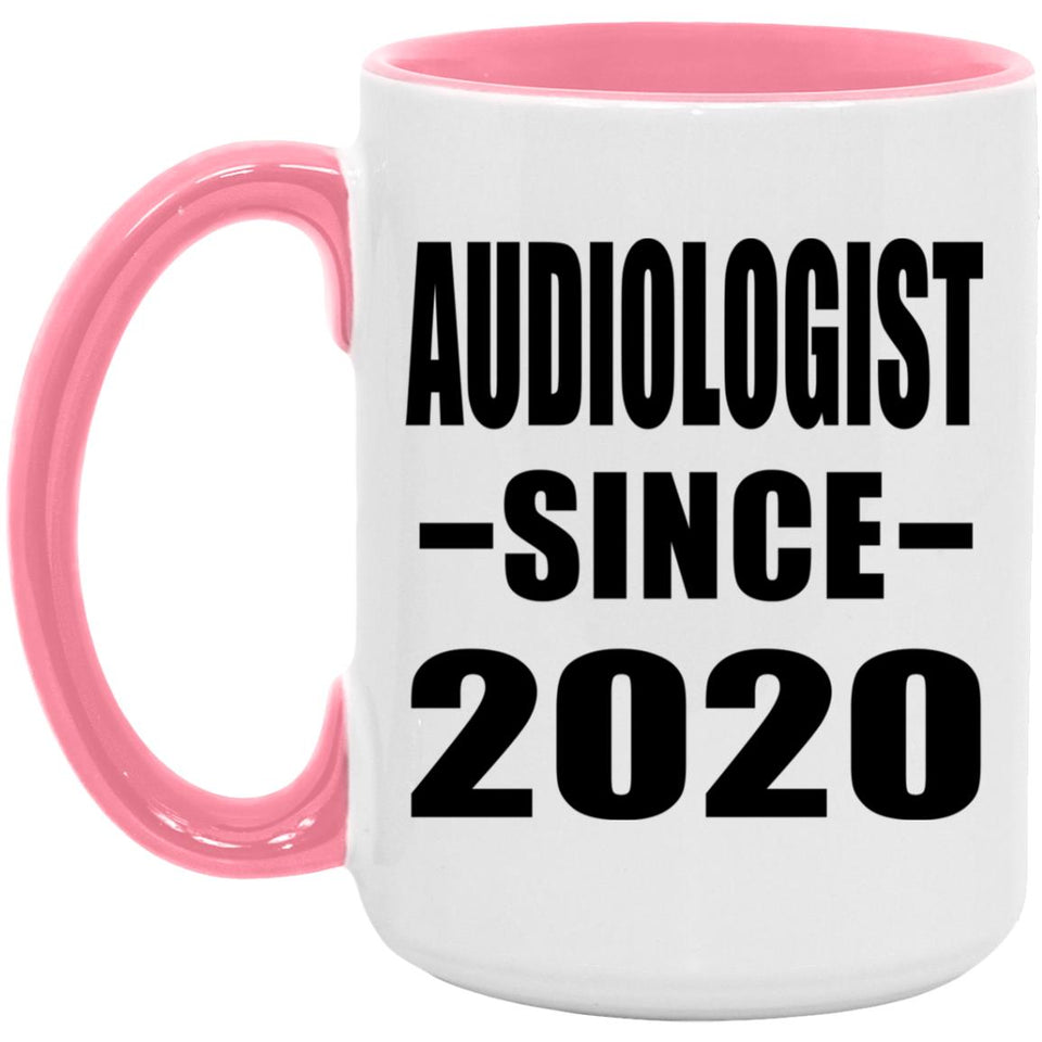 Audiologist Since 2020 - 15oz Accent Mug Pink
