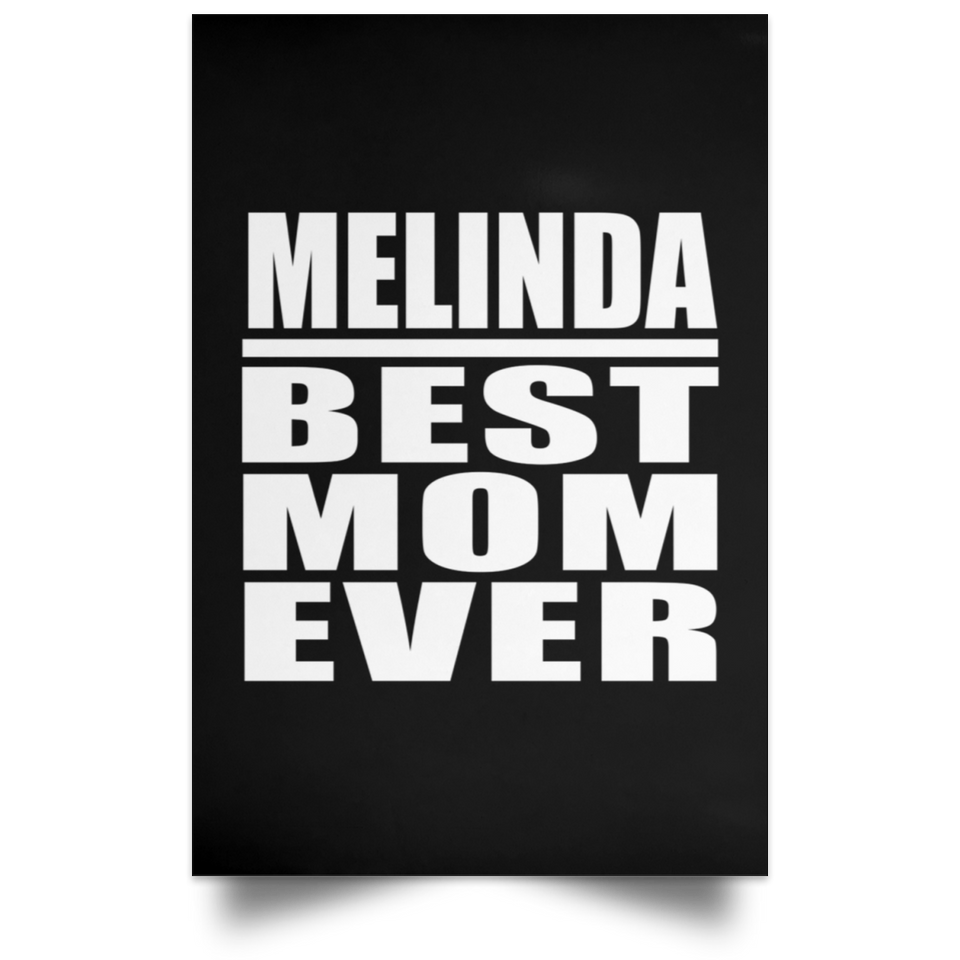 Melinda Best Mom Ever - Poster Portrait