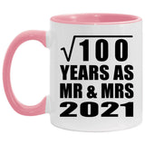 10th Anniversary Square Root of 100 Years As Mr & Mrs 2021 - 11oz Accent Mug Pink