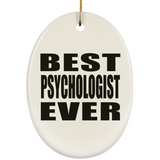Best Psychologist Ever - Oval Ornament