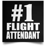Number One #1 Flight Attendant - Poster Square