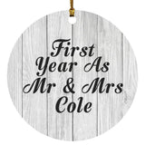 First Year As Mr & Mrs Cole - Circle Ornament F