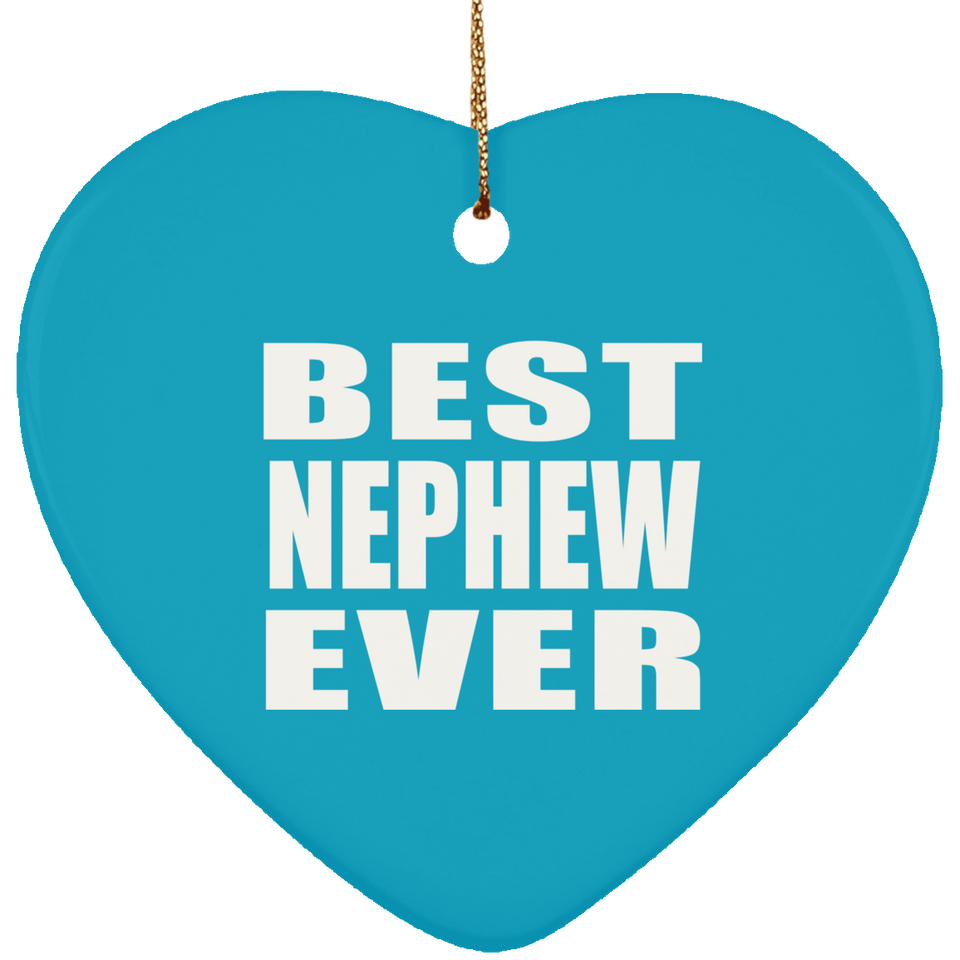 Best Nephew Ever - Heart Ornament
