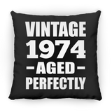 50th Birthday Vintage 1974 Aged Perfectly - Throw Pillow Black