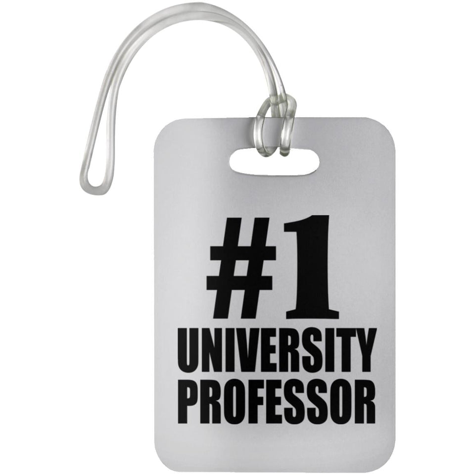 Number One #1 University Professor - Luggage Bag Tag
