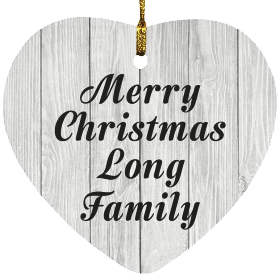 Merry Christmas Long Family - Heart Ornament F