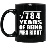 28th Anniversary Square Root of 784 Years of Being Mrs Right - 11oz Coffee Mug Black