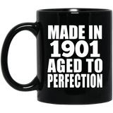 123rd Birthday Made In 1901 Aged To Perfection - 11oz Coffee Mug Black