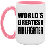 World's Greatest Firefighter - 15oz Accent Mug Pink