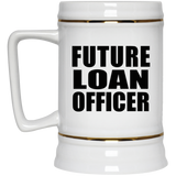 Future Loan Officer - Beer Stein
