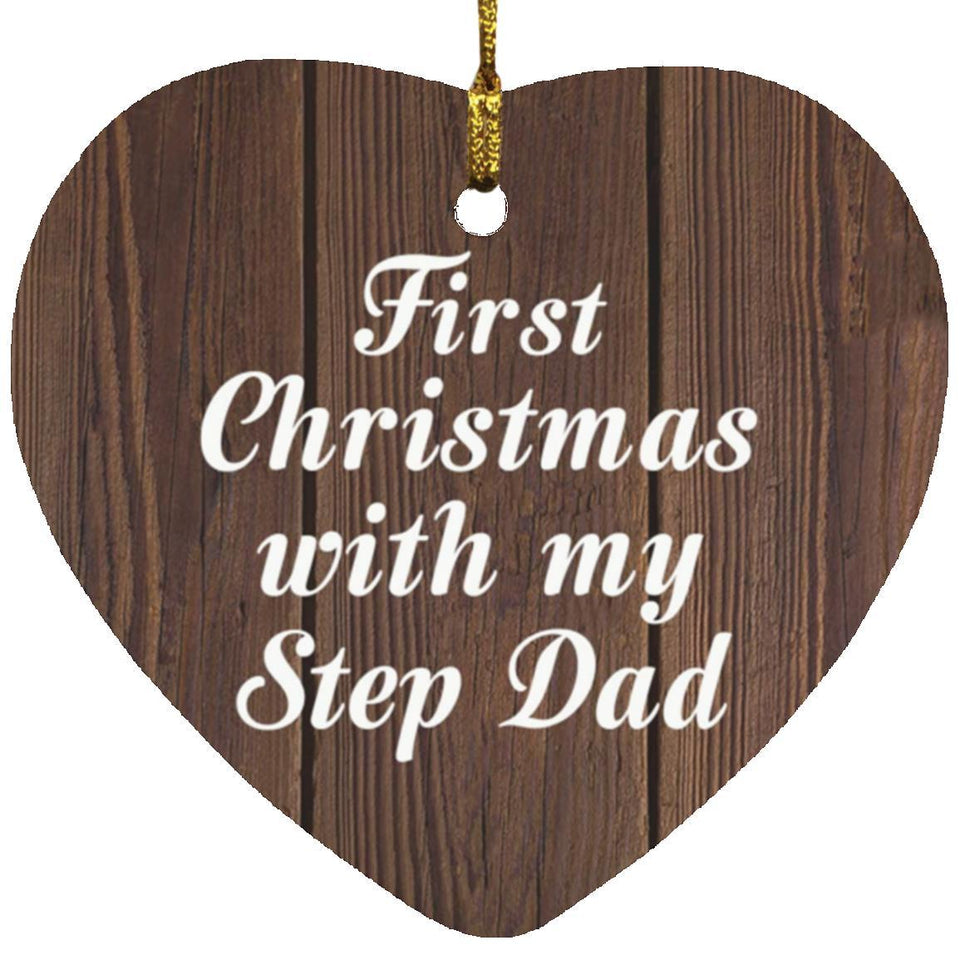 First Christmas With My Step Dad - Heart Ornament D